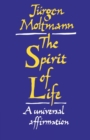 Spirit of Life : A Universal Affirmation - Book