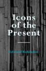 Icons of the Present - Book