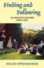 Finding and Following : Talking with Children About God - Book