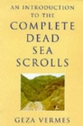 An Introduction to the Complete Dead Sea Scrolls - Book