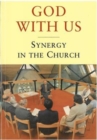 God with Us : Synergy in the Church - Book
