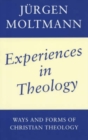 Experiences in Theology : Ways and Forms of Christian Theology - Book