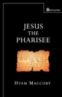 Jesus the Pharisee - Book