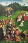 The Lord's Prayer : A Text in Tradition - Book