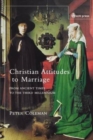 Christian Attitudes to Marriage : From Ancient Times to the Third Millennium - Book