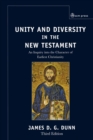 Unity and Diversity in the New Testament : An Inquiry Into the Character of Earliest Christianity, Third edition - Book
