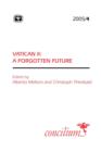 Concilium 2005/4 Vatican II A Forgotten Future - Book