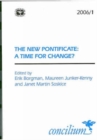 Concilium 2006/1 The New Pontificate : A Time for Change? - Book