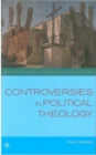 Controversies in Political Theology - Book