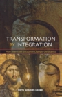 Transformation by Integration : How Inter-faith Encounter Changes Christianity - Book