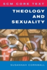 SCM Core Text Theology and Sexuality - Book