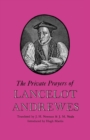 The Private Prayers of Lancelot Andrewes - Book