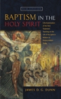 Baptism in the Holy Spirit : A Re-examination of the New Testament Teaching on the Gift of the Spirit in Relation to Pentecostalism Today - eBook
