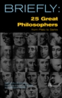 25 Great Philosophers From Plato to Sartre - eBook