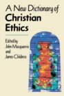 A New Dictionary of Christian Ethics - Book