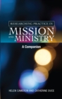 Researching Practice in Mission and Ministry : A Companion - eBook