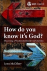 How do You Know it's God? : Discerning a Vocation to Ministry in Churches - Book
