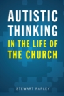 Autistic Thinking in the Life of the Church - eBook