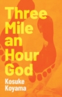 Three Mile an Hour God - Book