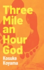 Three Mile an Hour God - eBook