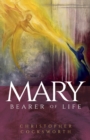 Mary, Bearer of Life - Book