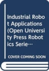 Industrial Robot Applications - Book