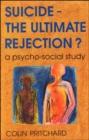 Suicide - The Ultimate Rejection? - Book