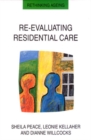Re-evaluating Residential Care - Book
