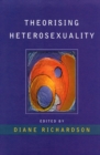 Theorising Heterosexuality - Book