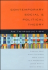 Contemporary Social and Political Theory - Book