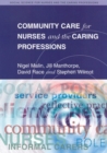 Community Care for Nurses and the Caring Professions - Book