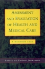 Assessment and Evaluation of Health and Medical Care - Book