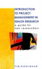 Introduction To Project Management In Health Research - Book
