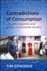 CONTRADICTIONS OF CONSUMPTION - Book