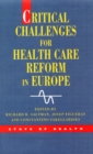 Critical Challenges for Health Care Reform in Europe - Book