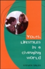 Youth Lifestyles in a Changing World - Book