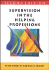 Supervision in the Helping Professions - Book