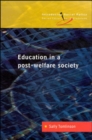 Education in a Post-welfare Society - Book