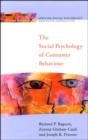 The Social Psychology of Consumer Behaviour - Book