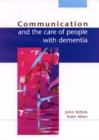 Communication And The Care Of People With Dementia - Book