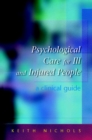 Psychological Care for Ill and Injured People: A Clinical Guide - Book