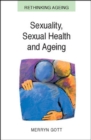 Sexuality, Sexual Health and Ageing - Book