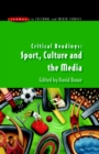 Critical Readings: Sport, Culture and the Media - Book