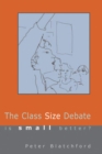 THE CLASS SIZE DEBATE - Book