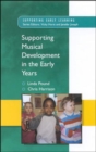 Supporting Musical Development in the Early Years - Book