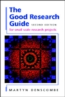 The Good Research Guide : For Small-scale Social Research Projects - Book