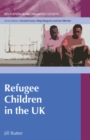 Refugee Children in the UK - Book