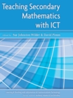 Teaching Secondary Mathematics with ICT - Book