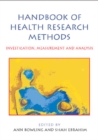 Handbook of Health Research Methods: Investigation, Measurement and Analysis - Book