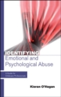 Identifying Emotional and Psychological Abuse: A Guide for Childcare Professionals - Book